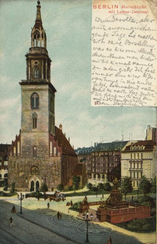 St. Marienkirche Berlin-Mitte mit Luther-Denkmal 1906